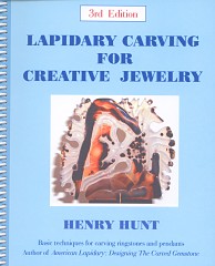 Henry Hunt- Lapidary Carving for Creative Jewelry